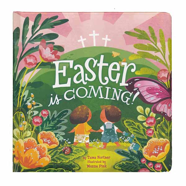 "Easter Is Coming!" by Tama Fortner - 1535937641