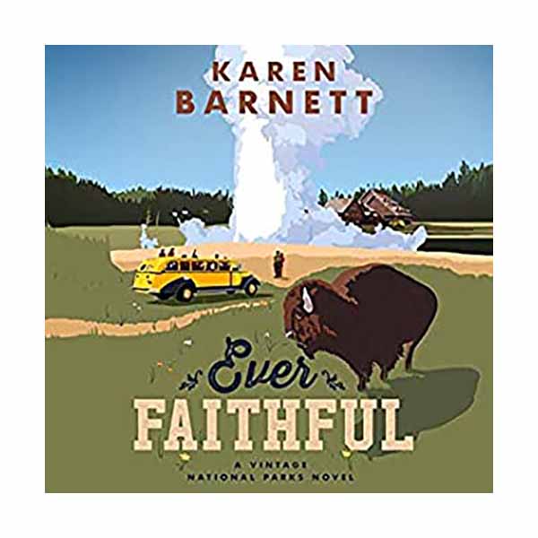 "Ever Faithful" by Karen Barnett - 9780735289581
