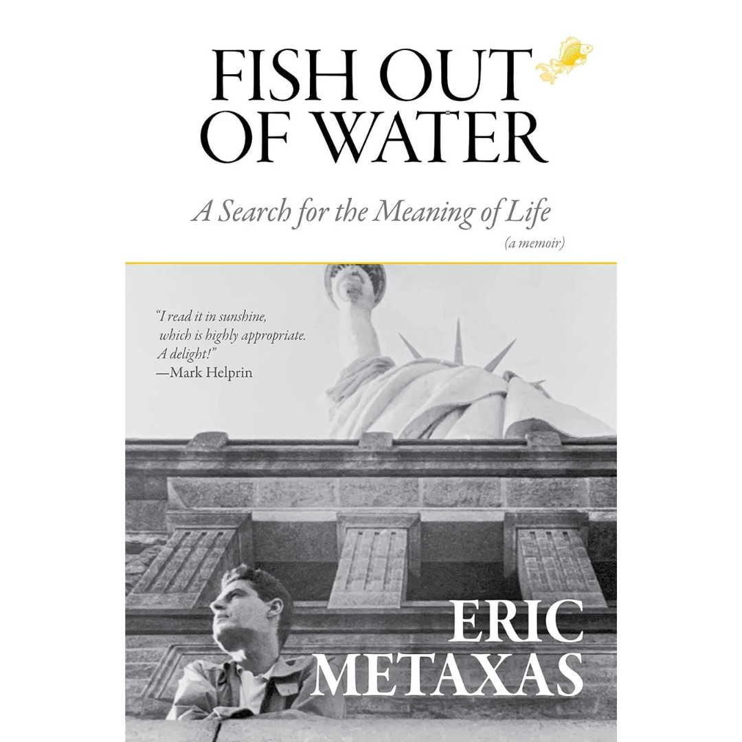 Fish-Out-of-Water-Eric-Metaxas-9781684511747