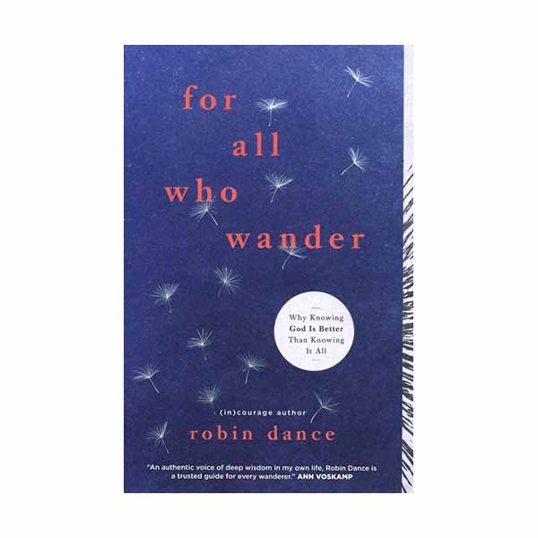"For All Who Wander" by Robin Dance - 9781433643088