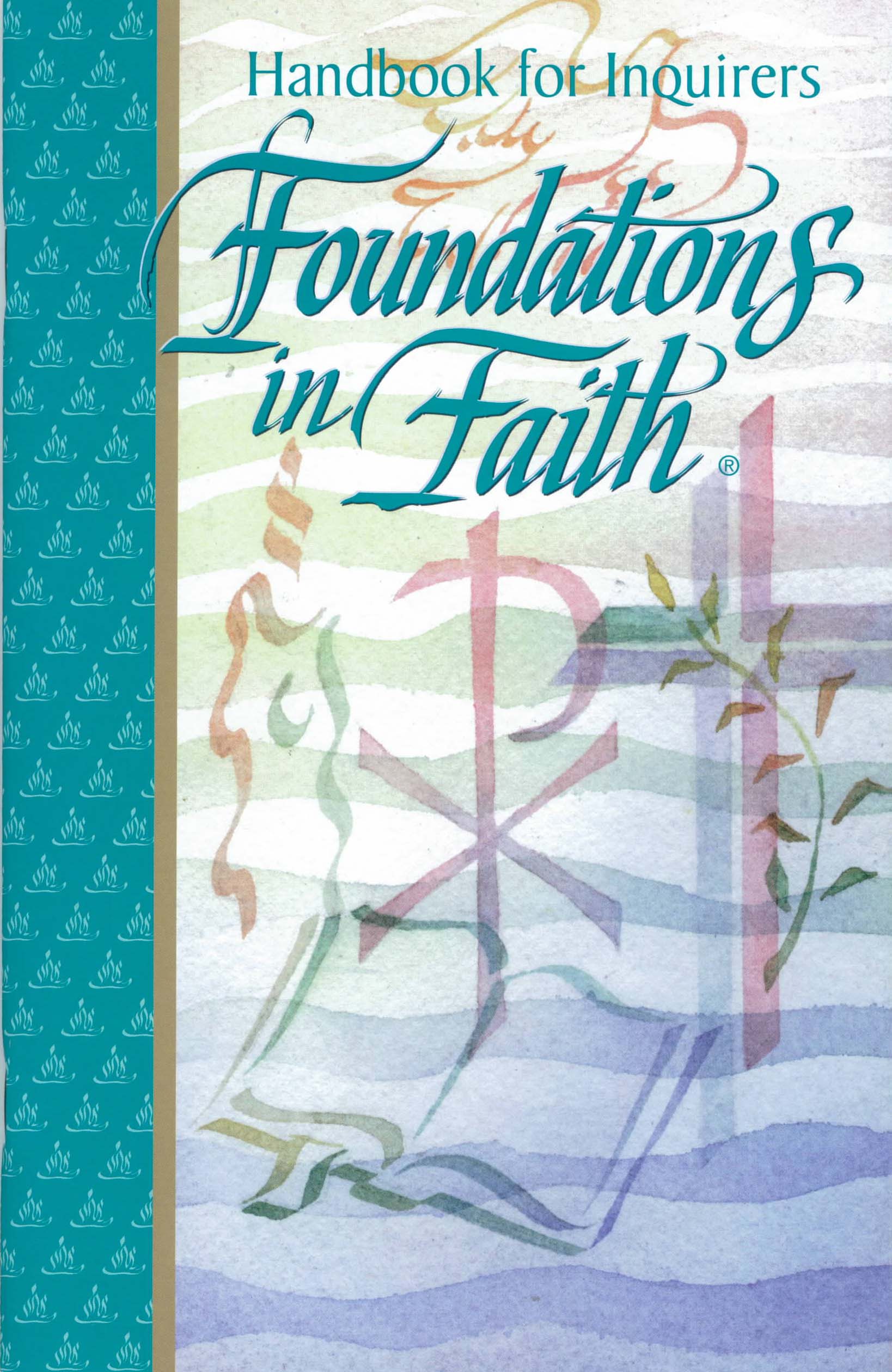 Foundations In Faith: Handbook for Inquirers by RCL Benziger 347-9780782907582