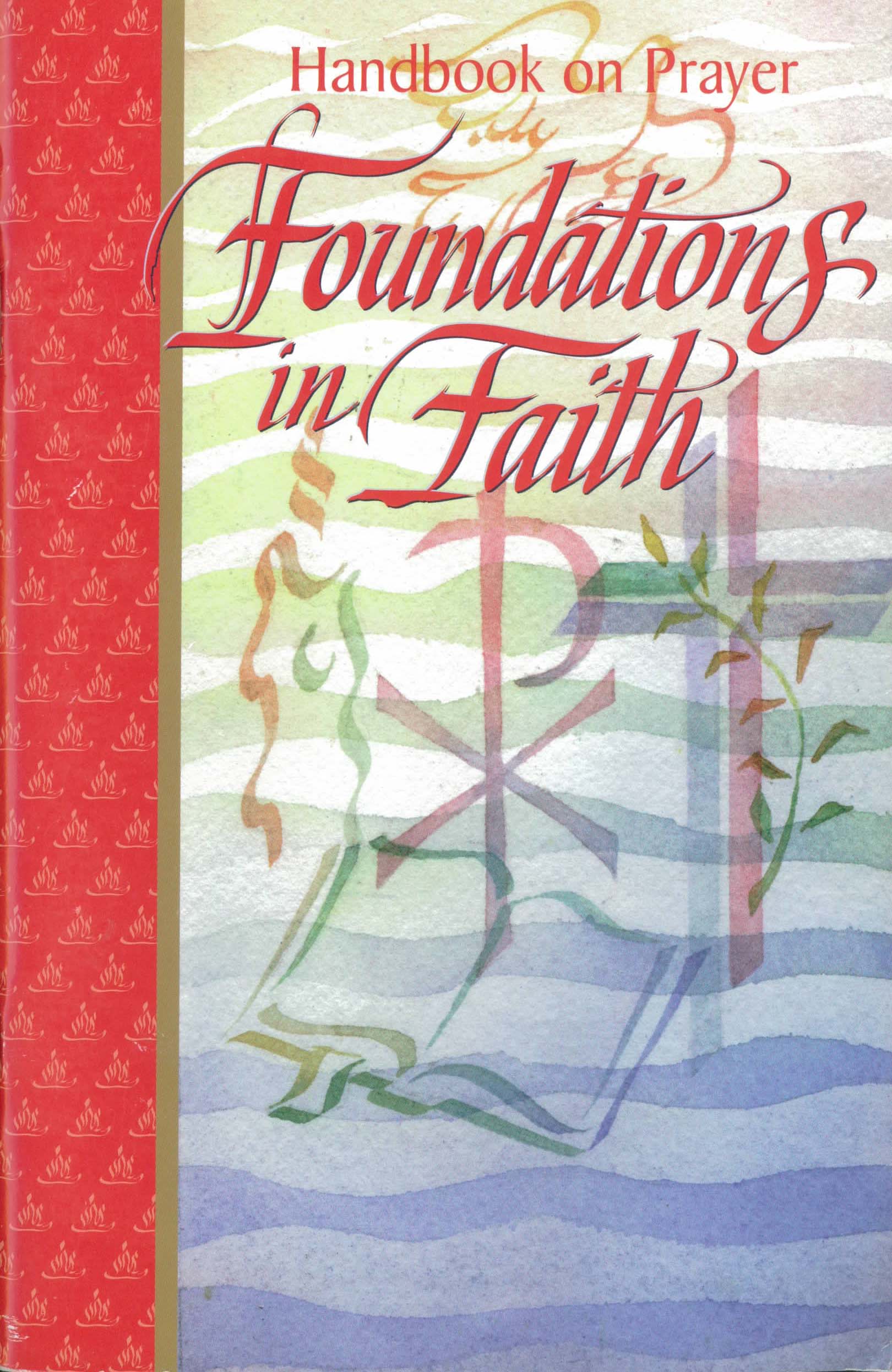 Foundations In Faith: Handbook on Prayer By RCL Benziger 347-9780782909739