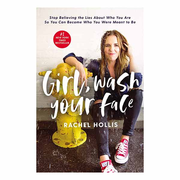 "Girl, Wash Your Face" by Rachel Hollis