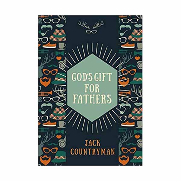 God's Gift for Fathers, by Jack Countryman