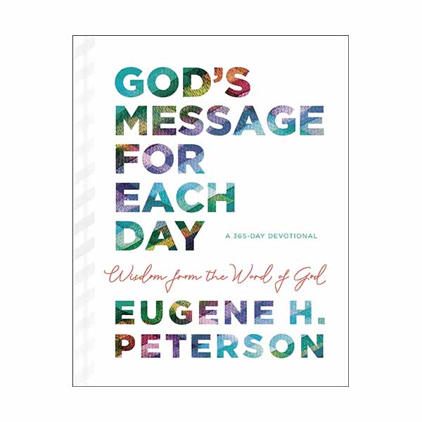"God's Message for Each Day" by Eugene H. Peterson - 9781400218929
