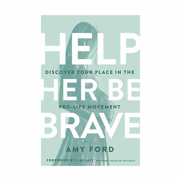 "Help Her Be Brave" by Amy Ford