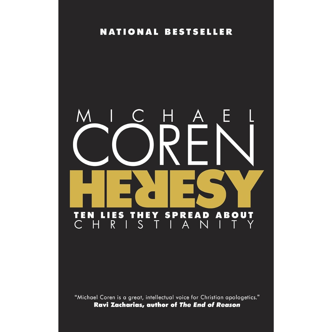Heresy: Ten Lies They Spread About Christianity - Michael Coren