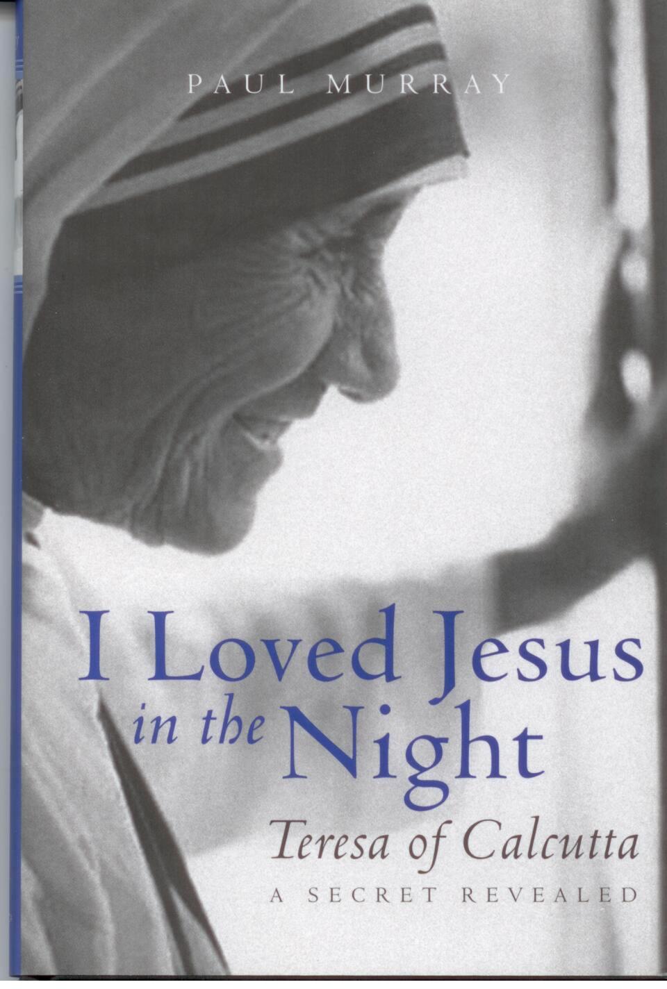 I Loved Jesus in the Night by Paul Murray