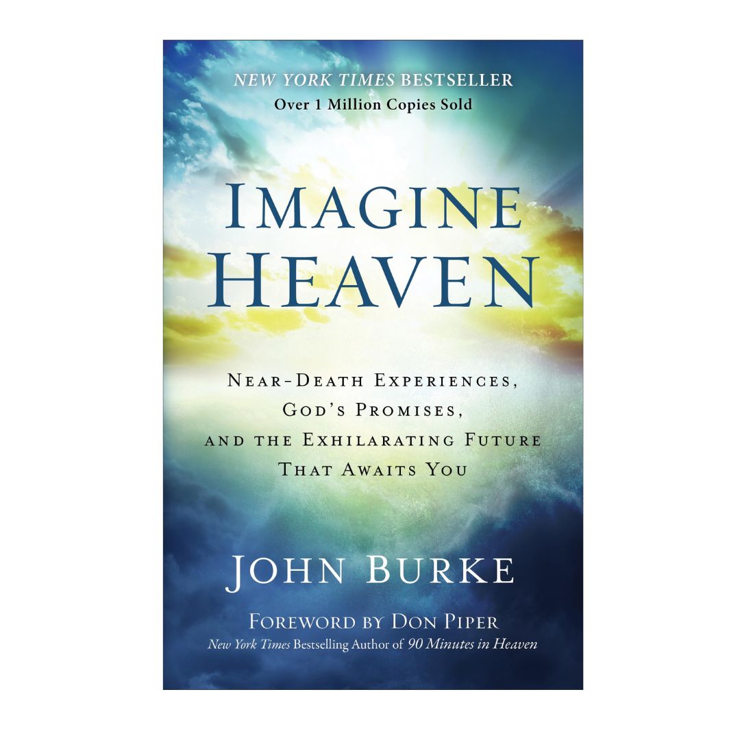 "Imagine Heaven" by John Burke