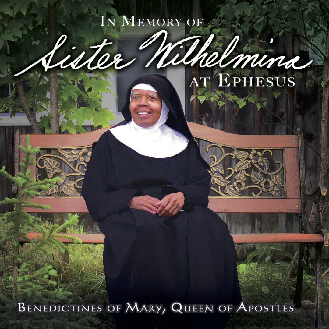 In Memory of Sister Wilhelmina at Ephesus - Benedictines of Mary - CD