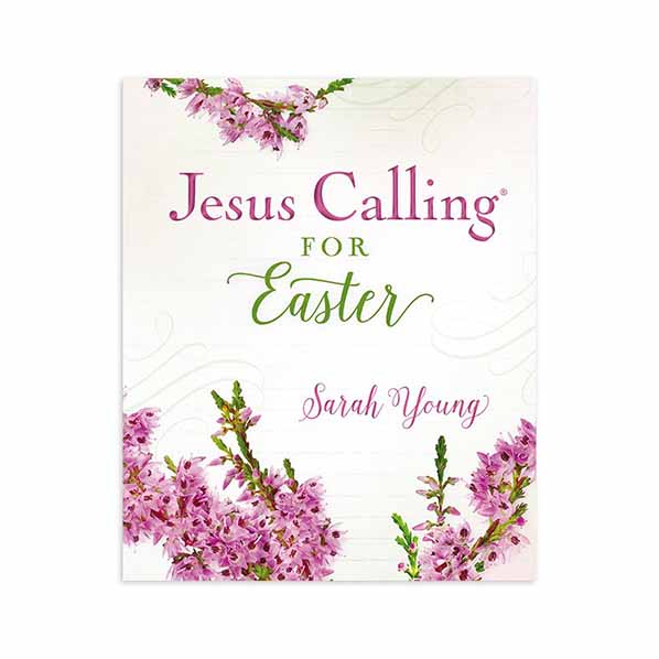 "Jesus Calling for Easter" by Sarah Young