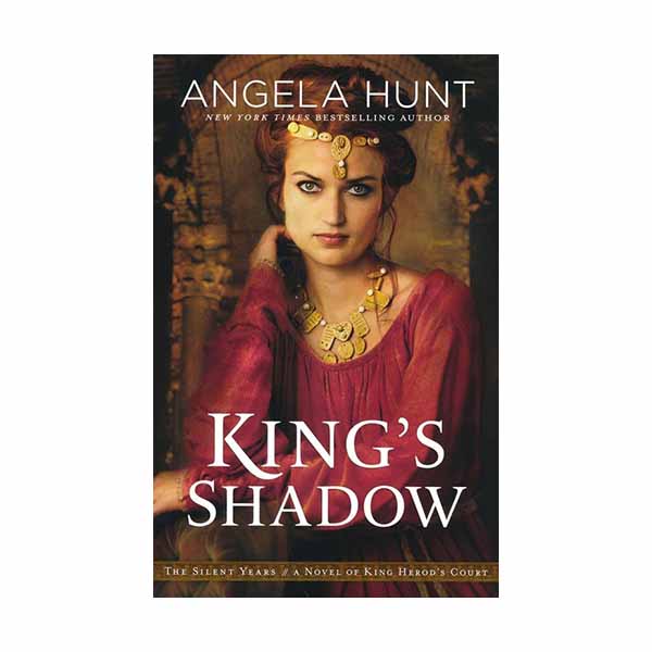 "King's Shadow" by Angela Hunt - 9780764233364