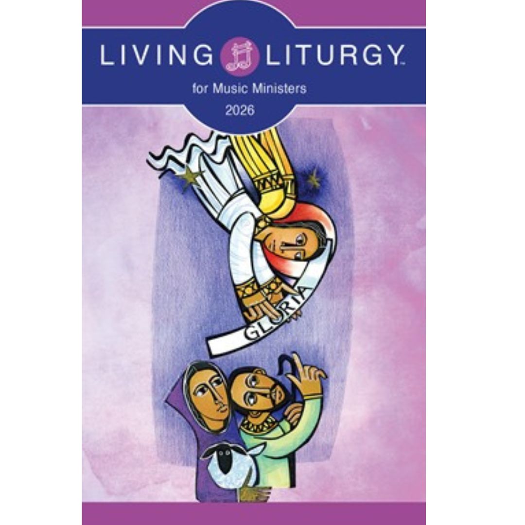 2026 Living Liturgy Music Ministers Year A