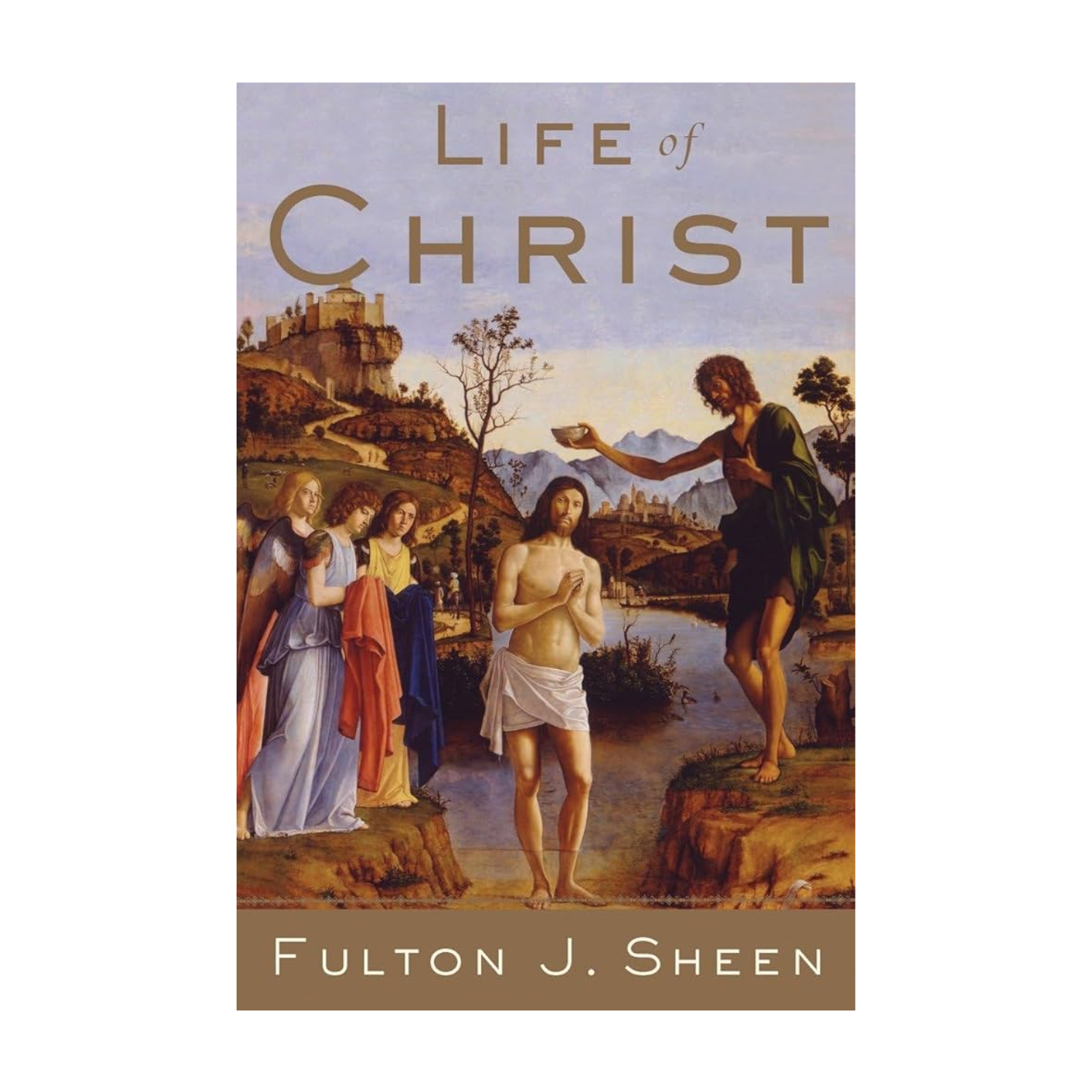 Life of Christ By Fulton J. Sheen 108-9780385132206