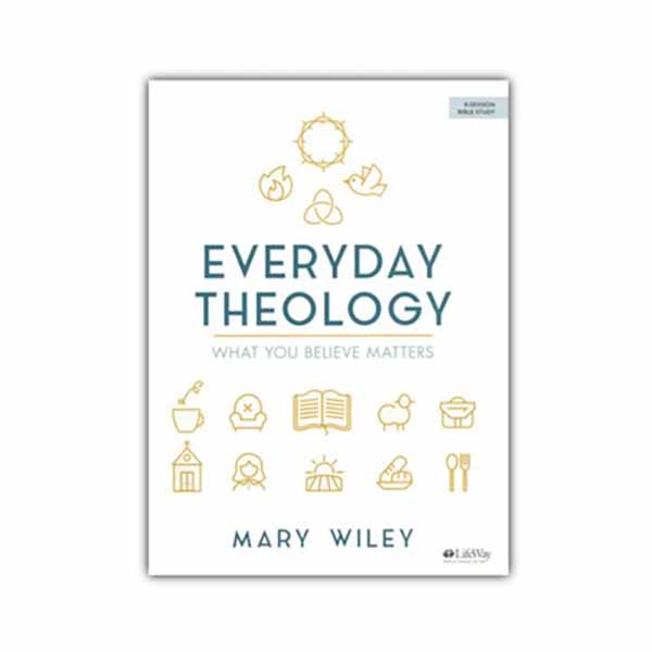 Lifeway-Bible Study-Everyday-Theology-Mary-Wiley-9781535985437