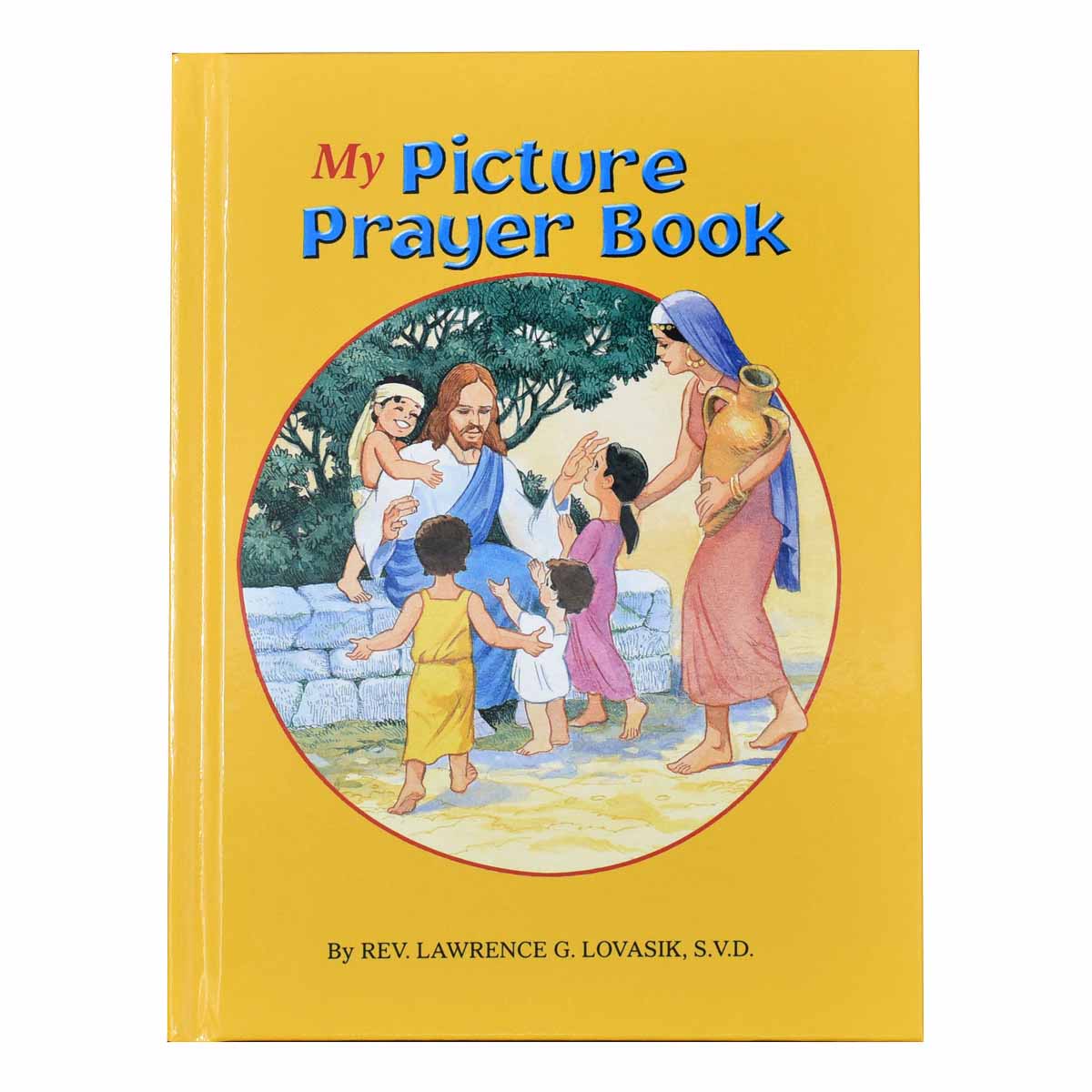 My Picture Prayer Book by Rev. Lawrence G. Lovasik, S.V.D. 134/22