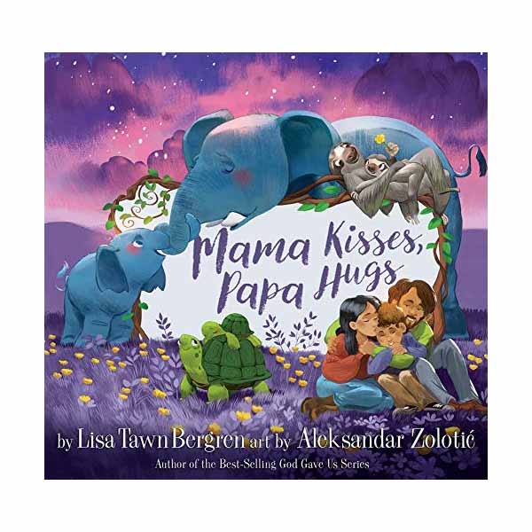 "Mama Kisses, Papa Hugs" by Lisa Tawn Bergren - 9780525654094