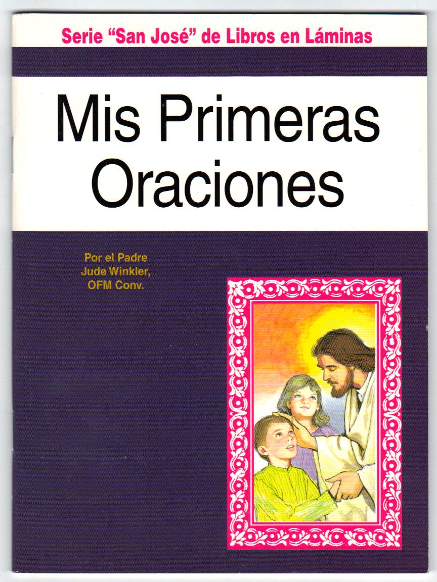 Mis Primeras Oracioners by Rev. Jude Winkler, OFM 60-9780899424750 - 475/S