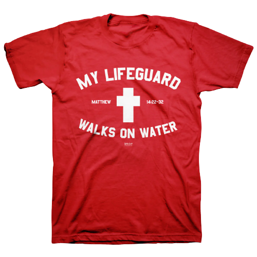 My Lifeguard (Matthew 14:25–27) T-Shirt - APTALIF