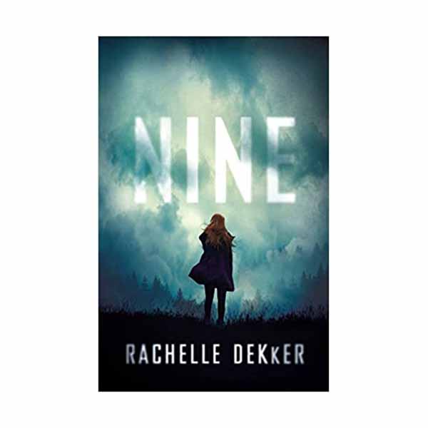 "Nine" by Rachelle Dekker - 9780800735968