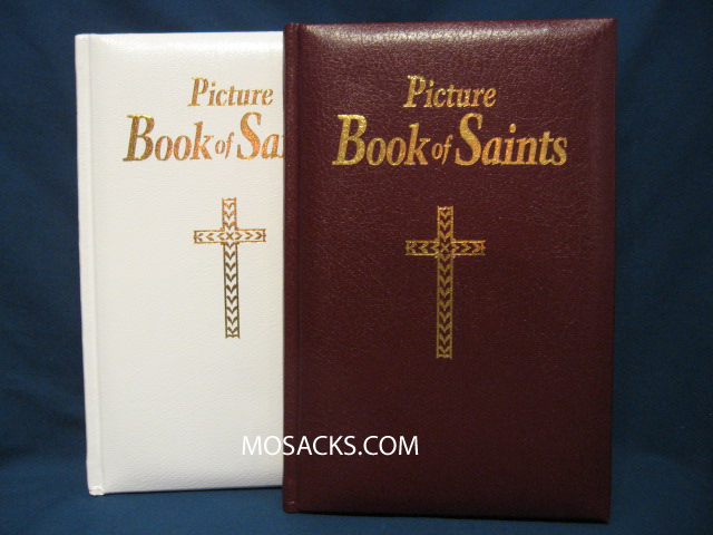 Picture Book of Saints  60-9780899422336; 235/13BG_ 9780899422329; 235/13W Catholic Book Pub Co