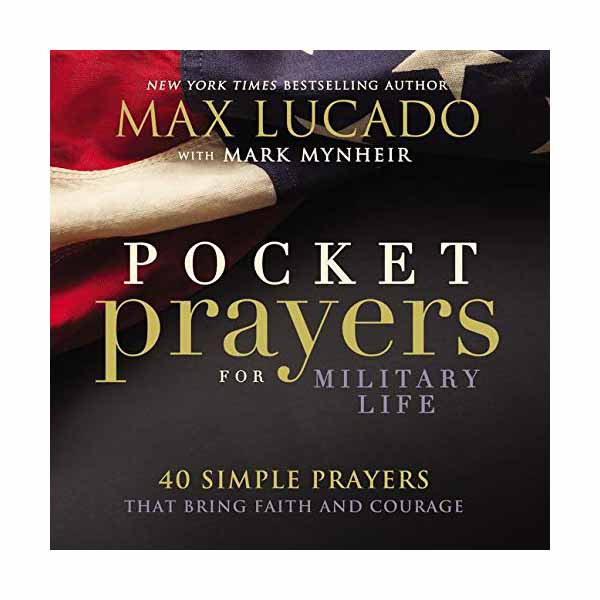 "Pocket Prayers for Military Life" by Max Lucado - 9780718077341