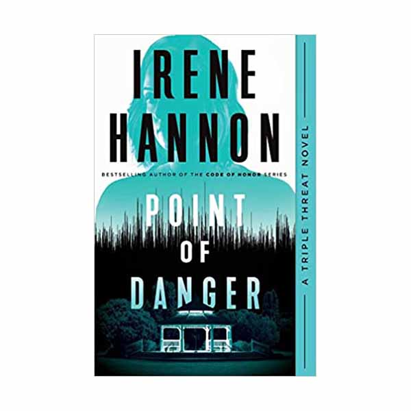 "Point of Danger" by Irene Hannon - 9780800736170