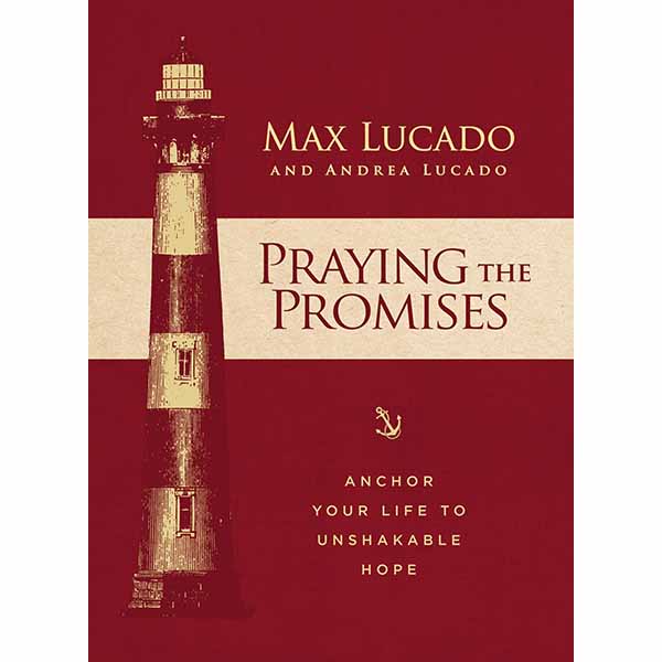 "Praying the Promises" by Max & Andrea Lucado