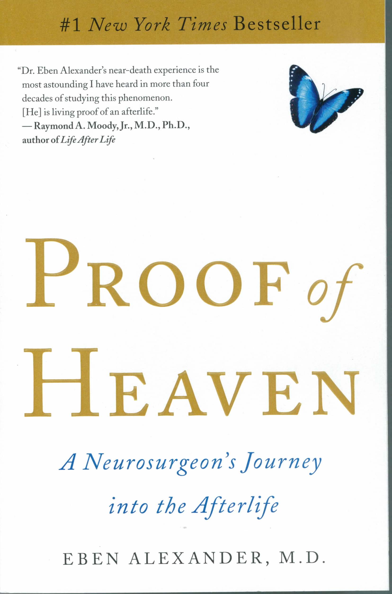 Proof Of Heaven by Eben Alexander, M.D. 108-9781451695199