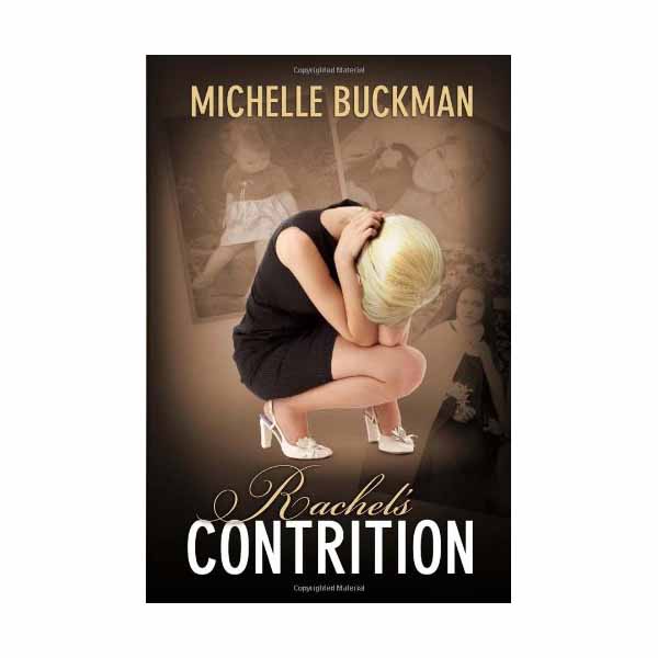 "Rachel's Contrition" by Michelle Buckman - 9781933184722
