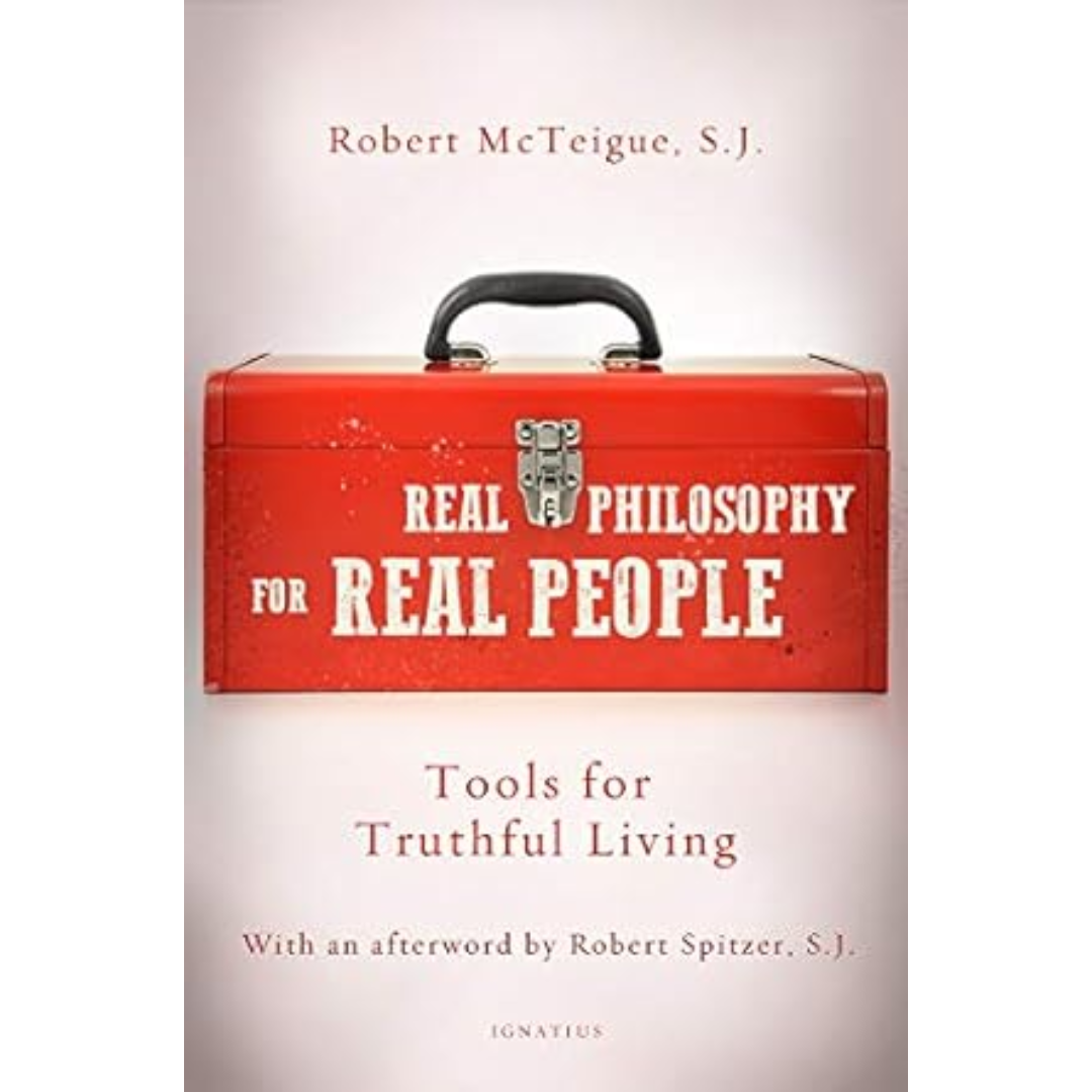 Real-Philosophy-for-Real-People-Tools-for-Truthful-Living-9781621643487
