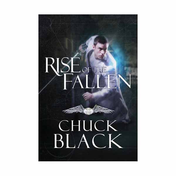 "Rise of the Fallen" by Chuck Black - 9781601425041