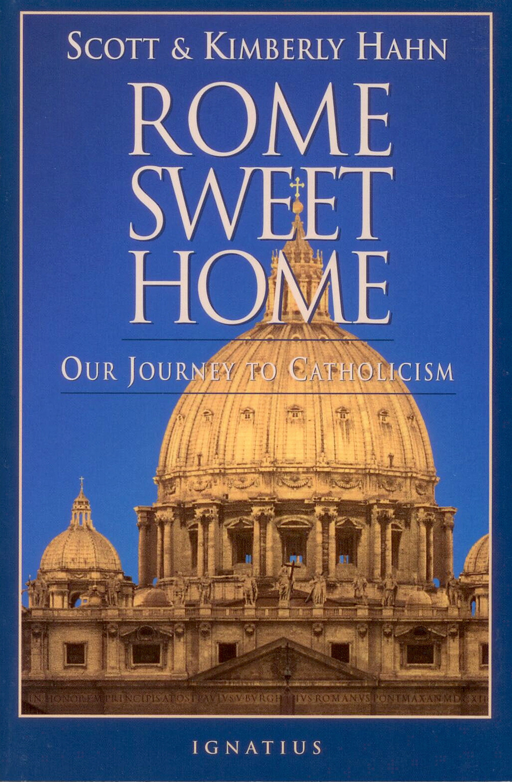 Rome Sweet Home by Scott Hahn