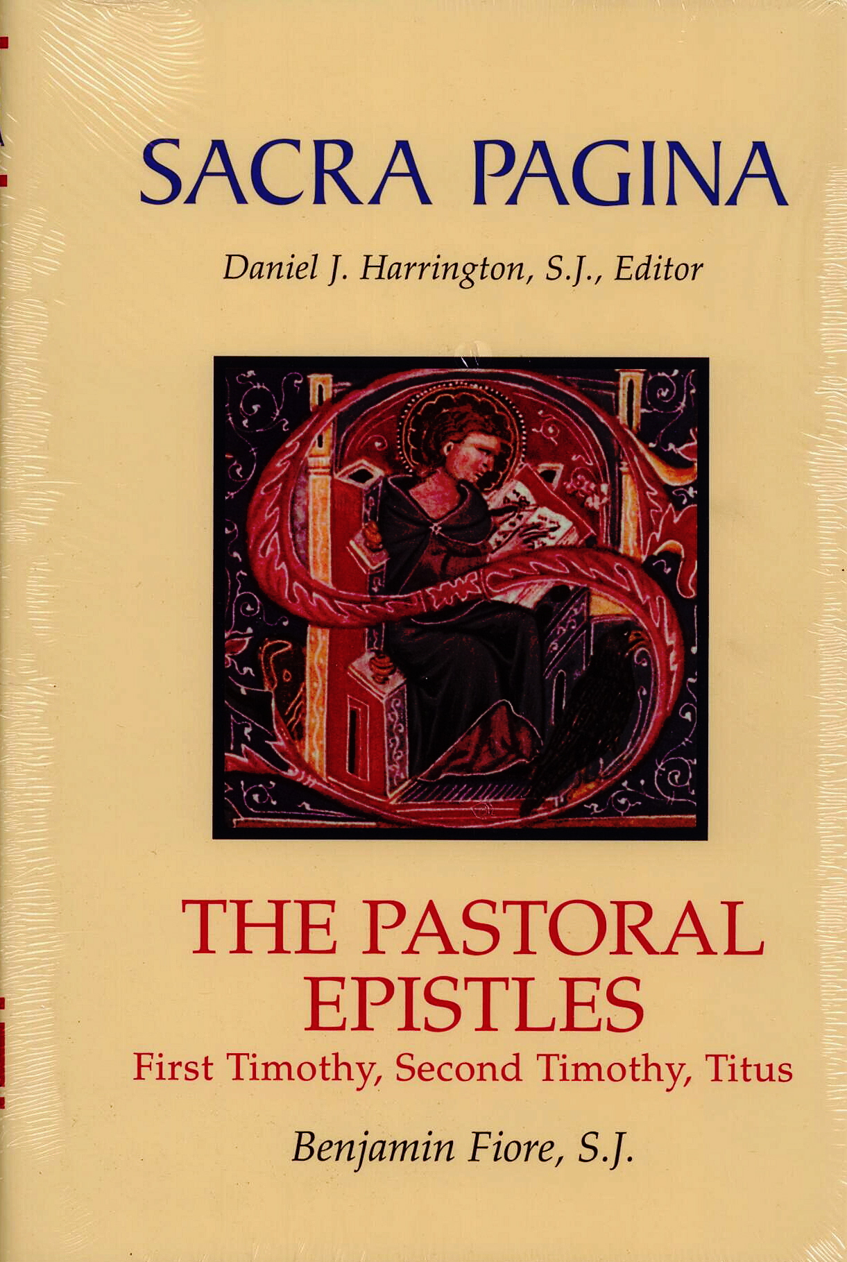 Sacra Pagina Pastoral Epistles: 1st & 2nd  Timothy, & Titus #9780814658147