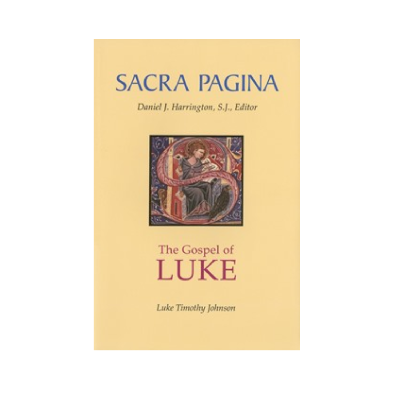 Sacra Pagina: The Gospel of Luke