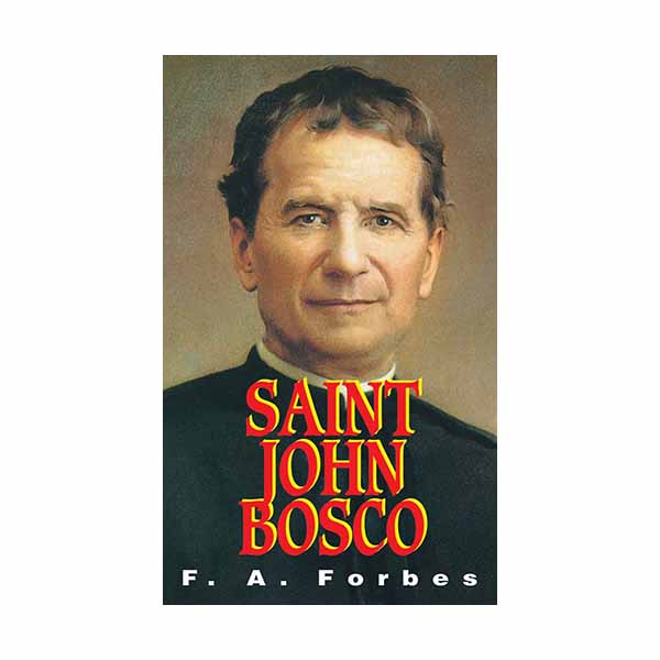 Saint John Bosco by F. A. Forbes 