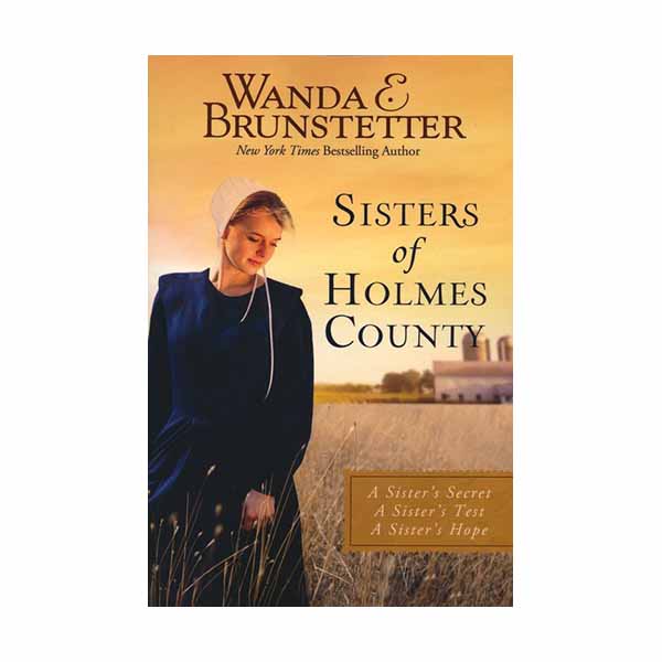 "Sisters of Holmes County" by Wanda E. Brunstetter - 9781643524177