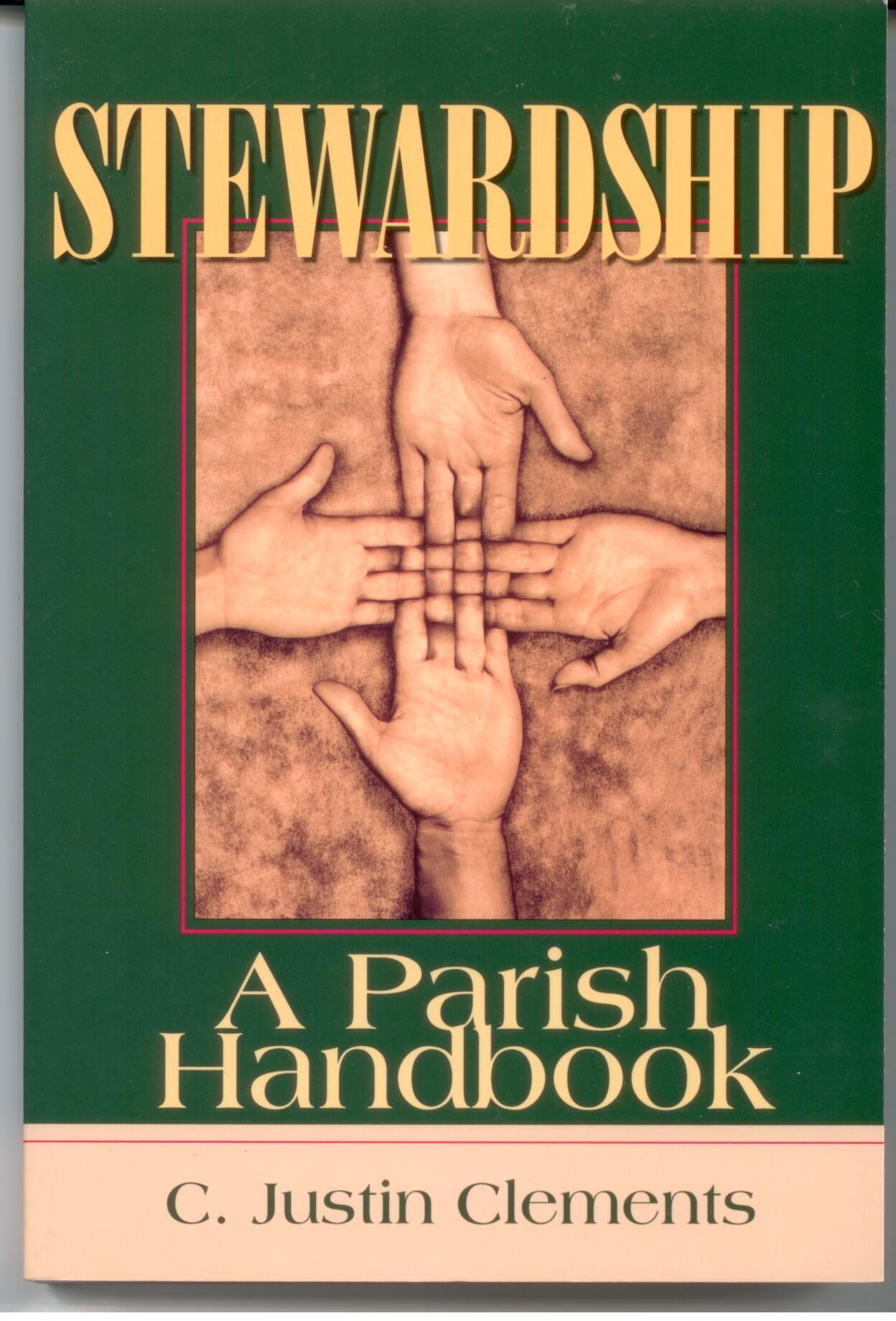Stewardship: A Parish Handbook by C. Justin Clements 108-9780764806629