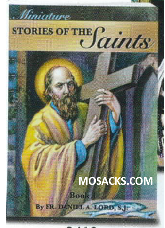 Stories Of the Saints Book 1 by Fr. Daniel A Lord SJ -12-2412