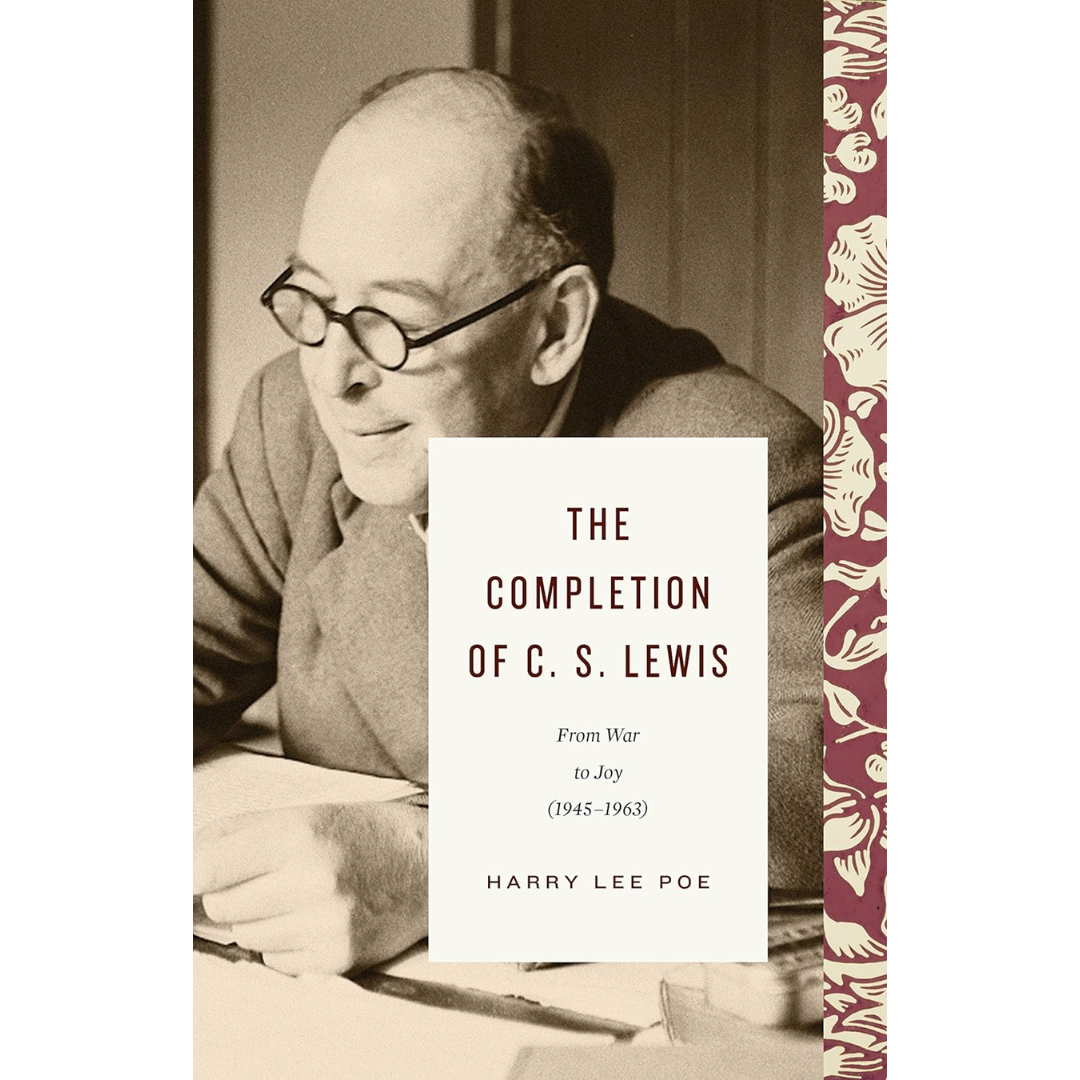 The-Completion-of-C-S-Lewis-From-War-to-Joy-9781433571022