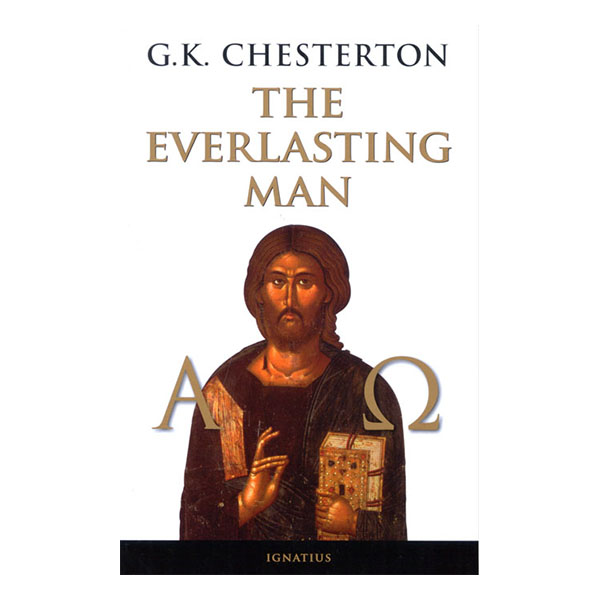 "The Everlasting Man" by G.K. Chesterton