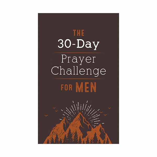 The 30-Day Prayer Challenge for Men - 9781643520445