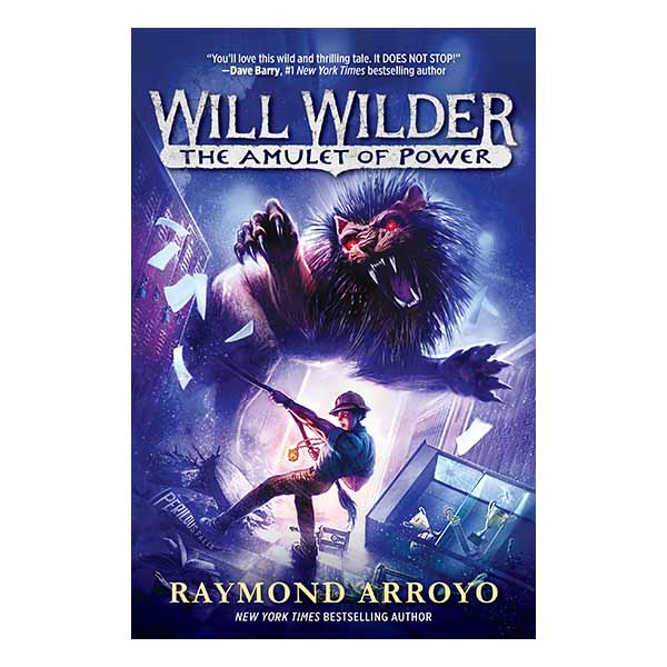 "The Amulet of Power" by Raymond Arroyo (Will Wilder #3) - 9780553539745