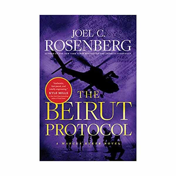 "The Beirut Protocol" by Joel C. Rosenberg - 9781496437891