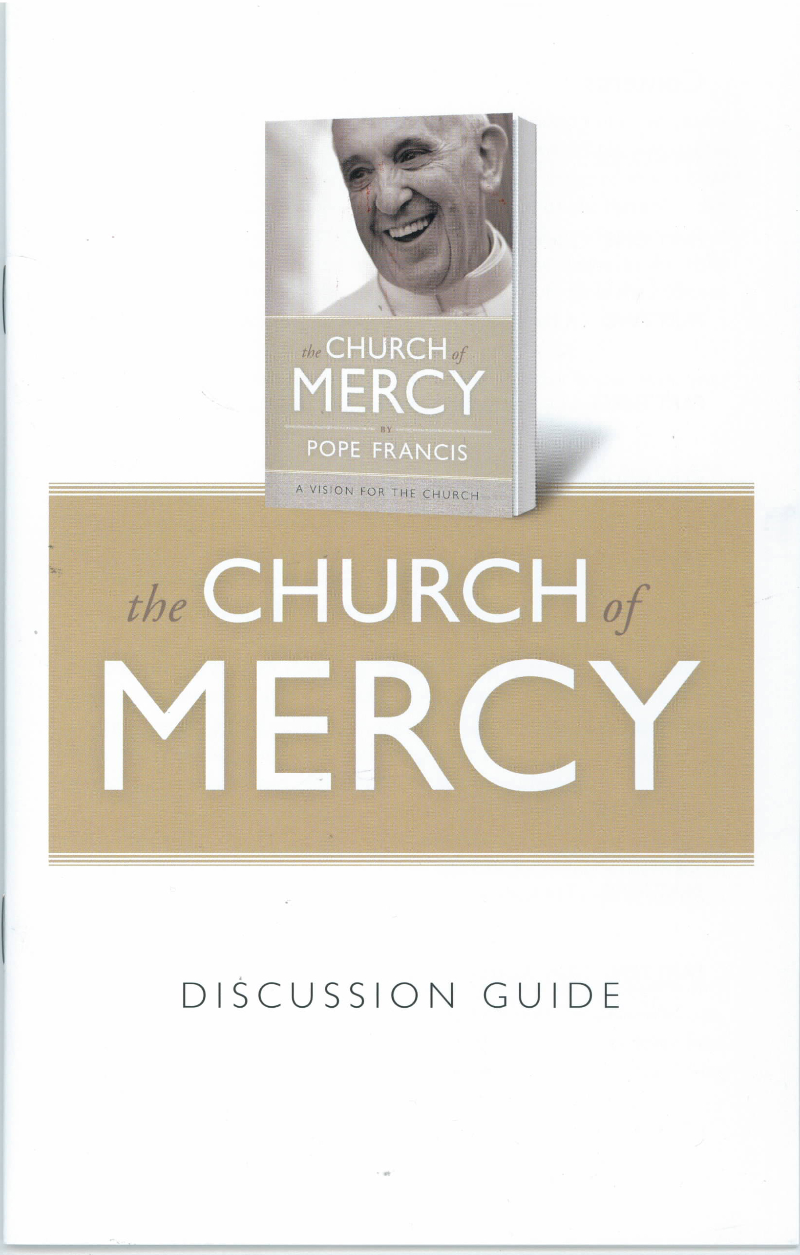 The Church of Mercy Discussion Guide from Loyola Press 481-9780829442205
