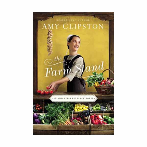 "The Farm Stand" by Amy Clipston - 9780310356479