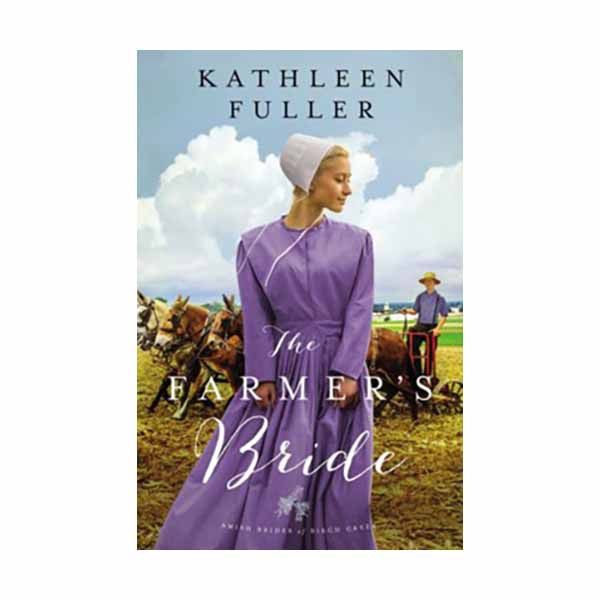 "The Farmer's Bride" by Kathleen Fuller - 9780310355120