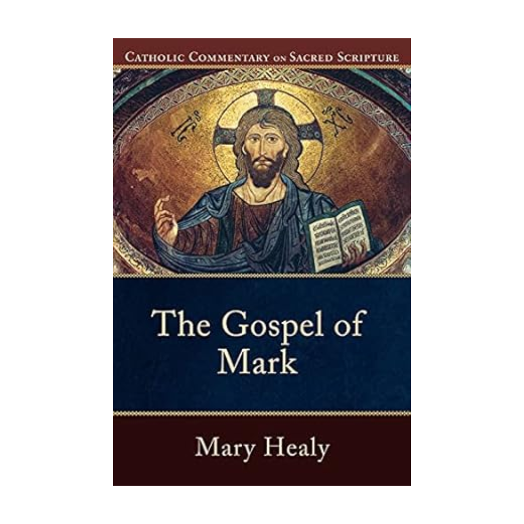 "The Gospel of Mark" by Mary Healy