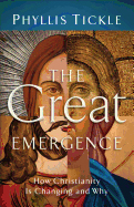 The Great Emergence by Phyllis Tickle 108-9780801071027