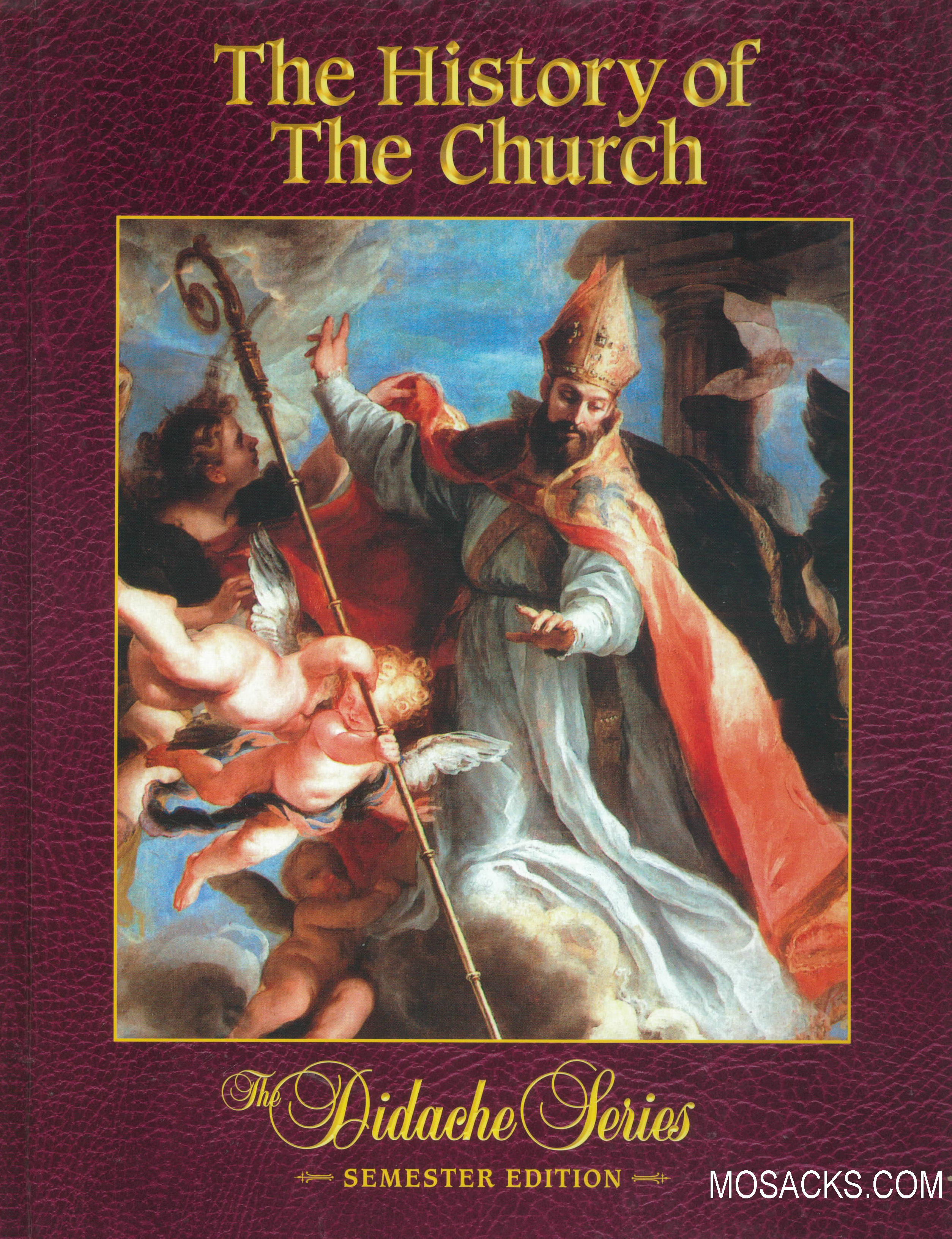 The History of the Church by Very Rev. Peter V. Armenio 445-45150